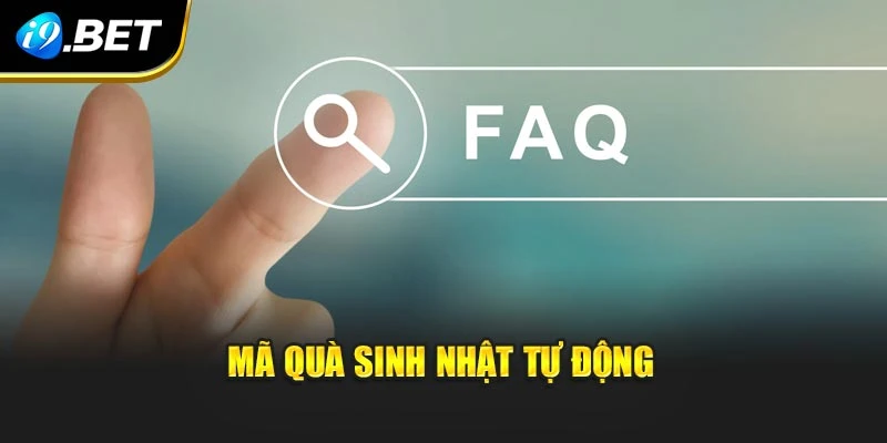 Mã quà sinh nhật tự động